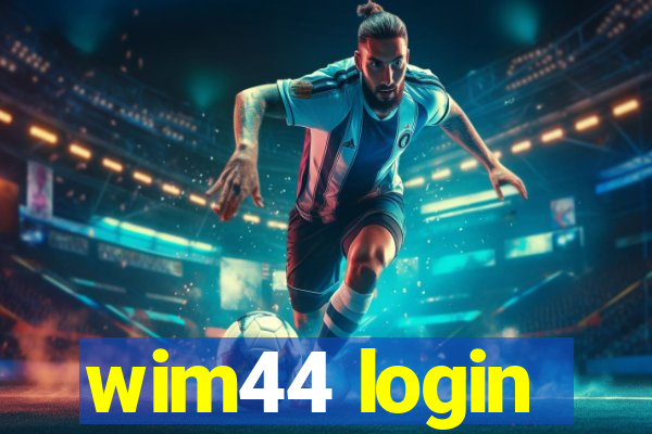 wim44 login